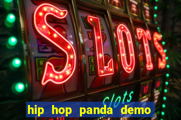 hip hop panda demo hip hop